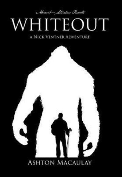 Cover for Ashton Macaulay · Whiteout (Hardcover Book) (2018)