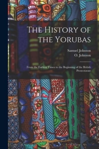 Cover for Samuel Johnson - undifferentiated · History of the Yorubas (Bok) (2022)