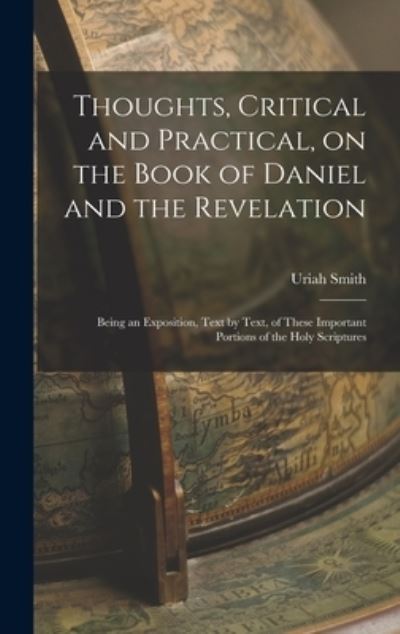 Cover for Uriah Smith · Thoughts, Critical and Practical, on the Book of Daniel and the Revelation (Bok) (2022)