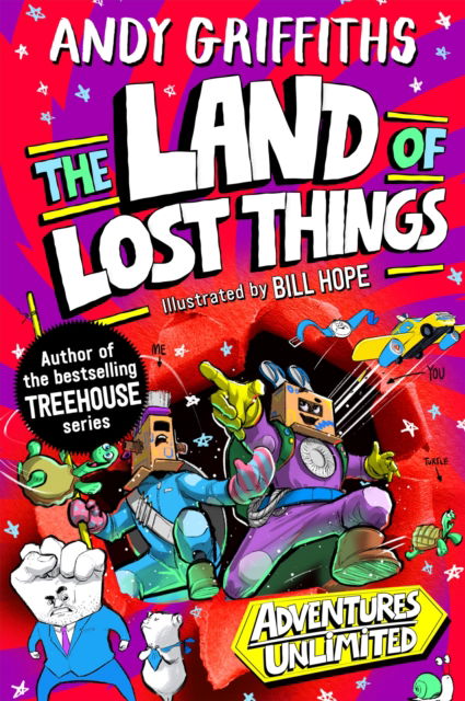 The Land of Lost Things - Adventures Unlimited - Andy Griffiths - Kirjat - Pan Macmillan - 9781035046140 - torstai 5. syyskuuta 2024