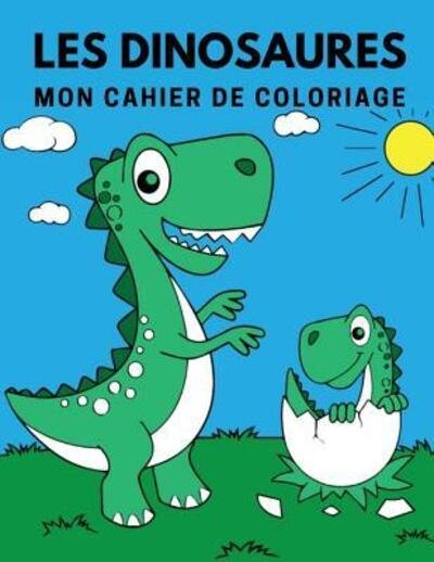 Cover for Coloring Book · Les dinosaures (Paperback Book) (2019)