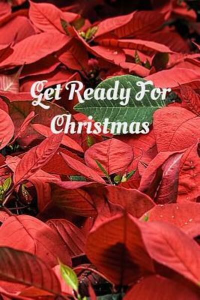 Cover for Peter Charles Bennett · Get Ready For Christmas (Paperback Book) (2019)