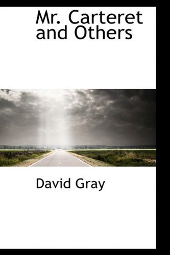 Cover for David Gray · Mr. Carteret and Others (Inbunden Bok) (2009)