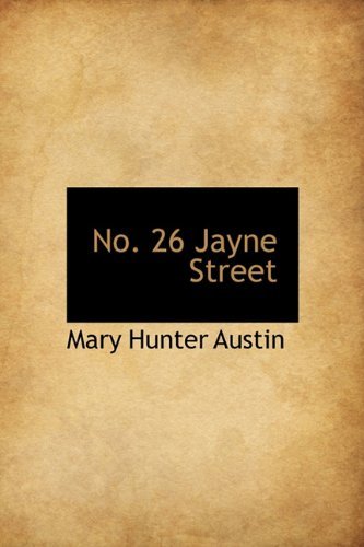 Cover for Mary Hunter Austin · No. 26 Jayne Street (Innbunden bok) (2009)