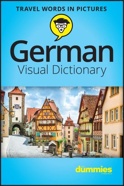 Cover for The Experts at Dummies · German Visual Dictionary For Dummies (Pocketbok) (2021)
