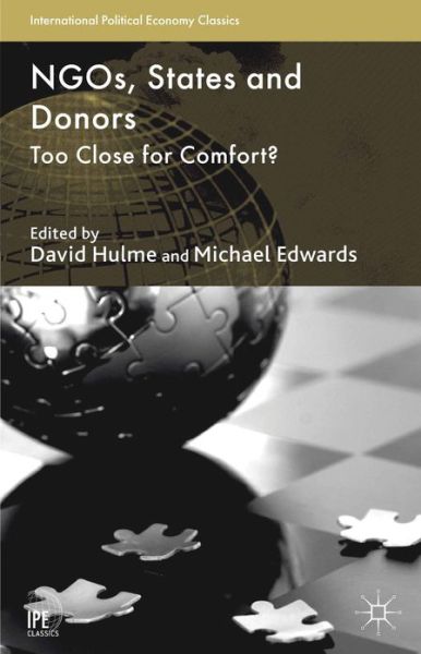 Cover for David Hulme · NGOs, States and Donors: Too Close for Comfort? - International Political Economy Series (Pocketbok) (2013)