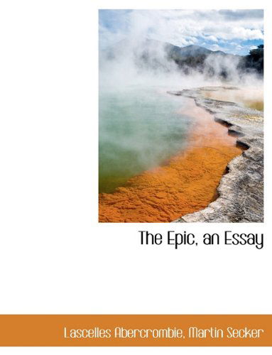 Cover for Lascelles Abercrombie · The Epic, an Essay (Paperback Book) (2010)