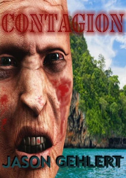 Cover for Jason Gehlert · Contagion (Taschenbuch) (2013)