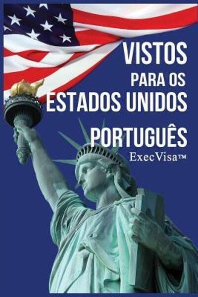 Cover for Execvisa · Vistos para os Estados Unidos (Pocketbok) (2015)
