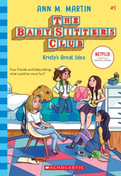 Cover for Ann M. Martin · Kristy's Great Idea (The Baby-sitters Club, 1) (Library Edition) - The Baby-Sitters Club (Hardcover Book) (2020)