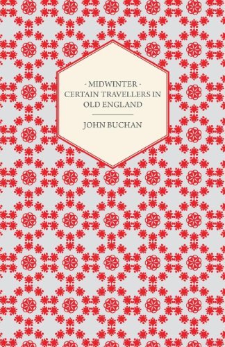 Cover for John Buchan · Midwinter - Certain Travellers in Old England (Taschenbuch) (2008)