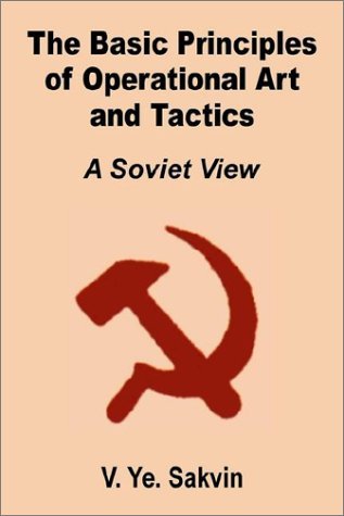 Cover for V Ye Savkin · The Basic Principles of Operational Art and Tactics: A Soviet View (Paperback Bog) (2002)