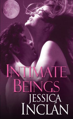 Cover for Jessica Barksdale Inclan · Intimate Beings (Paperback Book) (2008)