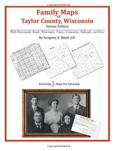 Cover for Gregory A. Boyd J.d. · Family Maps of Taylor County, Wisconsin (Paperback Bog) (2010)