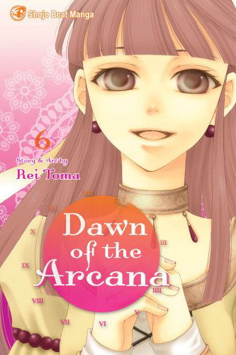 Cover for Rei Toma · Dawn of the Arcana, Vol. 6 - Dawn of the Arcana (Pocketbok) [Reprint edition] (2012)