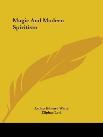 Cover for Eliphas Levi · Magic and Modern Spiritism (Paperback Book) (2005)