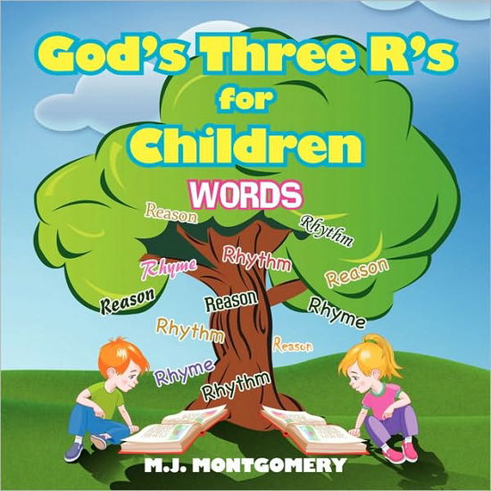 Cover for M J Montgomery · God's Three R's for Children (Paperback Book) (2009)