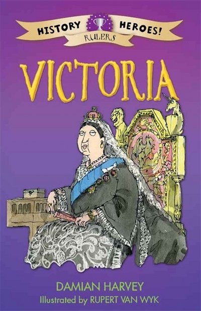 Cover for Damian Harvey · History Heroes: Victoria - History Heroes (Paperback Book) [Illustrated edition] (2015)