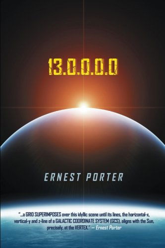 Cover for Ernest Porter · 13.0.0.0.0 (Journey to the Center of Time) (Pocketbok) (2014)