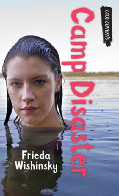 Cover for Frieda Wishinsky · Camp Disaster (Paperback Book) (2016)