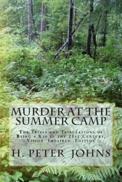 Cover for H Peter Johns · Murder at the Summer Camp (Paperback Book) (2012)