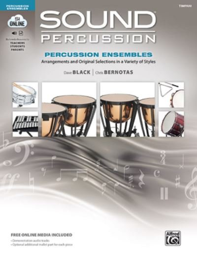 Cover for Dave Black · Sound Percussion Ensembles Arrangements and Original Selections in a Variety of Styles, Book and Online Media (Bog) (2019)