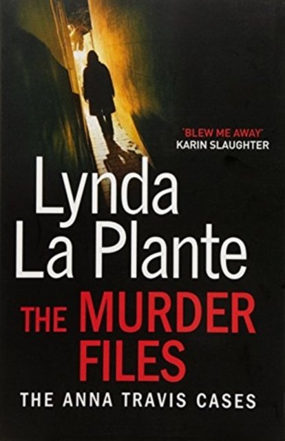 Cover for Lynda La Plante · The Murder Files: Above Suspicion; The Red Dahlia; Clean Cut (Paperback Book) [ANZ Only edition] (2018)