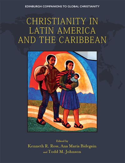 Cover for Kenneth R. Ross · Christianity in Latin America and the Caribbean (N/A) (2022)