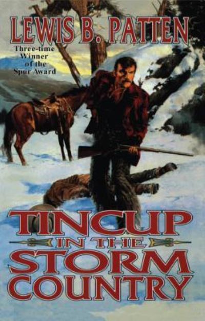 Cover for Lewis B. Patten · Tincup in the Storm Country (Paperback Book) (2013)