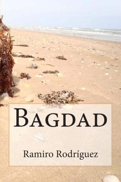 Cover for Ramiro Rodriguez · Bagdad (Paperback Book) (2012)