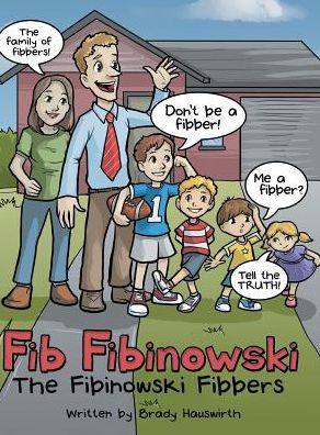 Cover for Brady Hauswirth · Fib Fibinowski (Hardcover Book) (2018)