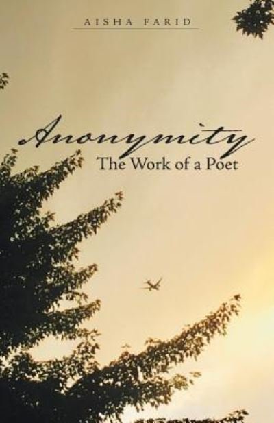 Cover for Aisha Farid · Anonymity: The Work of a Poet (Pocketbok) (2019)