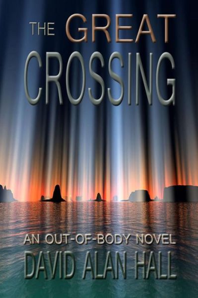 Cover for David Alan Hall · The Great Crossing (Paperback Book) (2013)