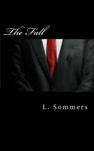 Cover for L Sommers · The Fall (Caught off Guard) (Volume 1) (Paperback Book) (2014)