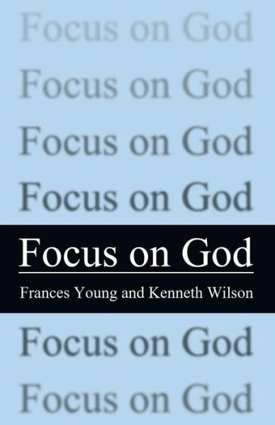 Cover for Frances M Young · Focus on God (Pocketbok) (2014)