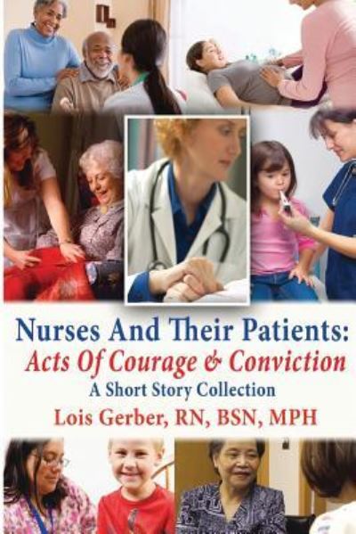 Cover for Lois Gerber · Nurses and Their patients (Paperback Book) (2014)