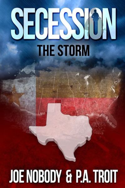 Cover for Joe Nobody · Secession: the Storm (Paperback Book) (2014)