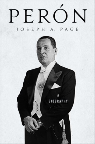 Cover for Joseph A. Page · Peron: A Biography (Paperback Book) (2023)