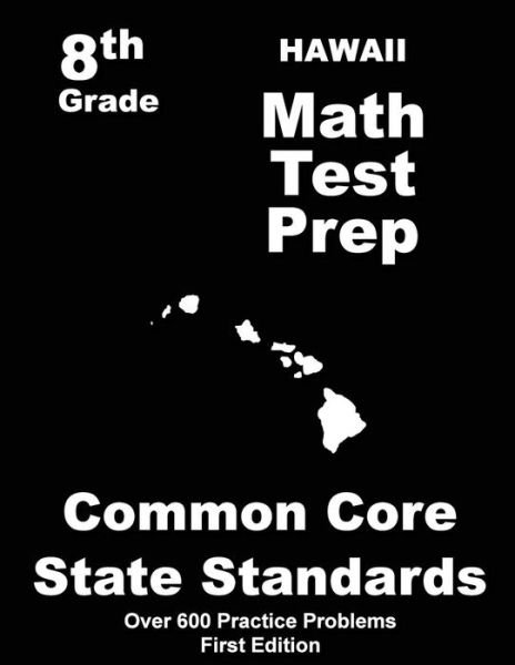Cover for Teachers\' Treasures · Hawaii 8th Grade Math Test Prep: Common Core Learning Standards (Pocketbok) (2015)
