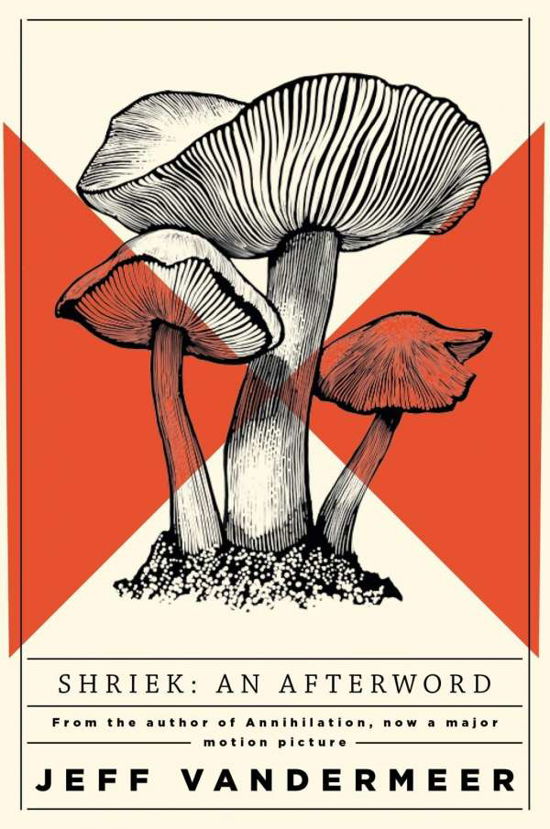 Shriek: An Afterword - Jeff VanderMeer - Libros - Pan Macmillan - 9781509848140 - 25 de enero de 2018