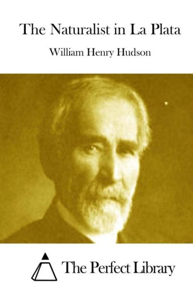 Cover for William Henry Hudson · The Naturalist in La Plata (Paperback Book) (2015)