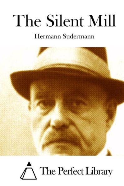 Cover for Hermann Sudermann · The Silent Mill (Paperback Book) (2015)