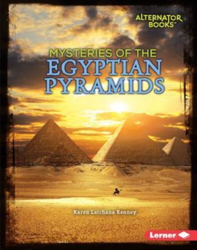 Cover for Karen Latchana Kenney · Mysteries of the Egyptian Pyramids (Book) (2017)