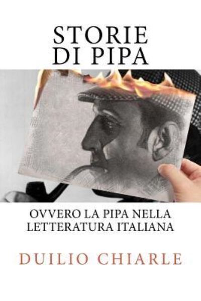 Cover for Duilio Chiarle · STORIE DI PIPA ovvero la pipa nella letteratura italiana (Taschenbuch) (2015)