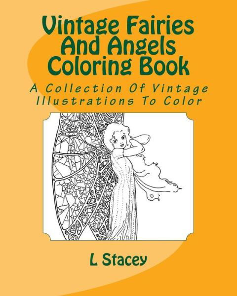 Cover for L Stacey · Vintage Fairies And Angels Coloring Book (Paperback Book) (2015)