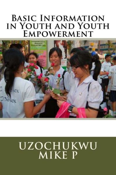 Cover for Uzochukwu Mike · Basic Information in Youth and Youth Empowerment (Paperback Bog) (2015)