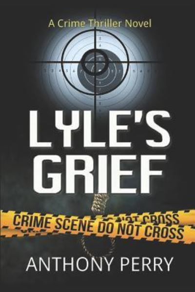 Cover for Anthony Perry · Lyle's Grief (Paperback Book) (2017)