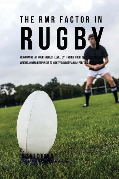 Cover for Correa (Certified Sports Nutritionist) · The RMR Factor in Rugby (Paperback Book) (2016)