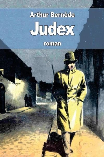 Cover for Arthur Bernede · Judex (Paperback Bog) (2016)