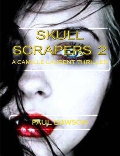 Cover for Paul Dawson · Skull Scrapers 2 (Paperback Bog) (2016)